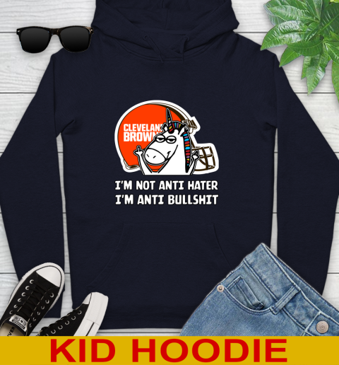 Cleveland Browns NFL Football Unicorn I'm Not Anti Hater I'm Anti Bullshit Youth Hoodie 4