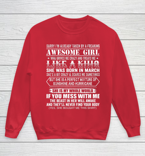 Sorry I m Already Taken by a Freaking Awesome Girl March Birthday Youth Sweatshirt 7