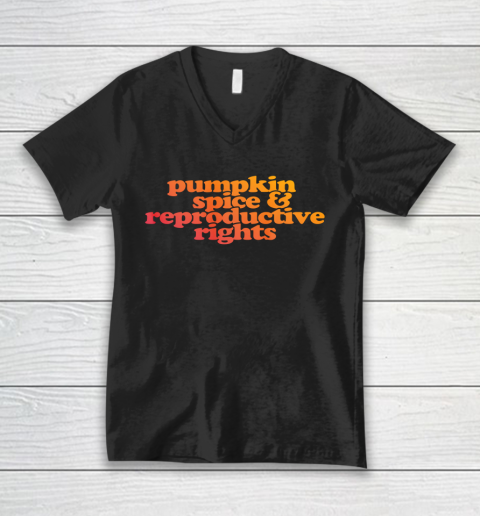 Pumpkin Spice and Reproductive Rights V-Neck T-Shirt