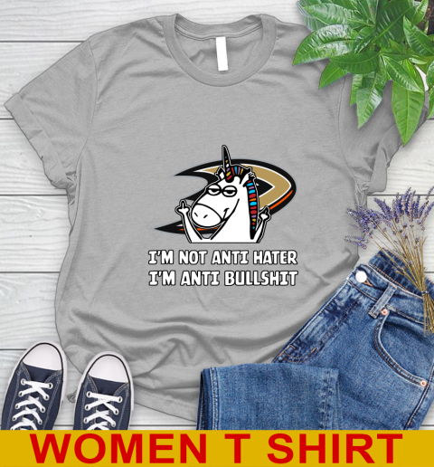 Anaheim Ducks NHL Hockey Unicorn I'm Not Anti Hater I'm Anti Bullshit Women's T-Shirt 5
