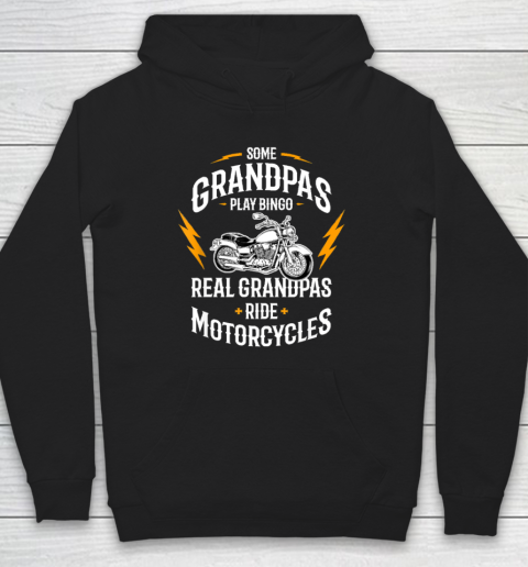 Mens Some Grandpas Play Bingo Real Grandpas Ride Motorcycles Hoodie