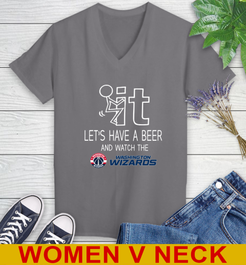 Washington Wizards Basketball NBA Let's Have A Beer And Watch Your Team Sports Women's V-Neck T-Shirt 11