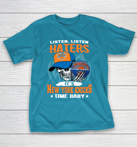 Listen Haters It is KNICKS Time Baby NBA T-Shirt 7