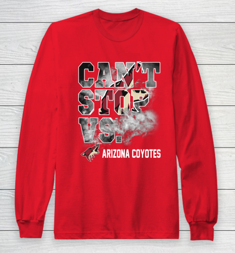 NHL Arizona Coyotes Hockey Can't Stop Vs Long Sleeve T-Shirt 7