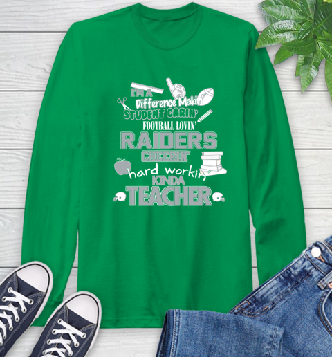 Oakland Raiders NFL I'm A Difference Making Student Caring Football Loving Kinda Teacher Long Sleeve T-Shirt 8