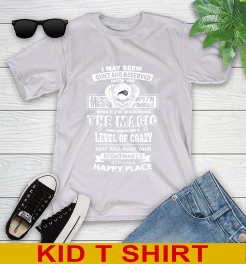 Orlando Magic NBA Basketball If You Mess With Me While I'm Watching My Team Youth T-Shirt 4