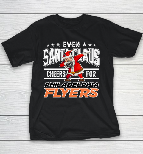 Philadelphia Flyers Even Santa Claus Cheers For Christmas NHL Youth T-Shirt