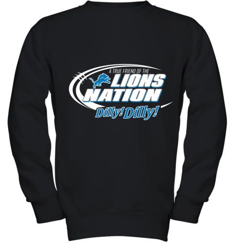 A True Friend Of The Lions Nation Youth Sweatshirt