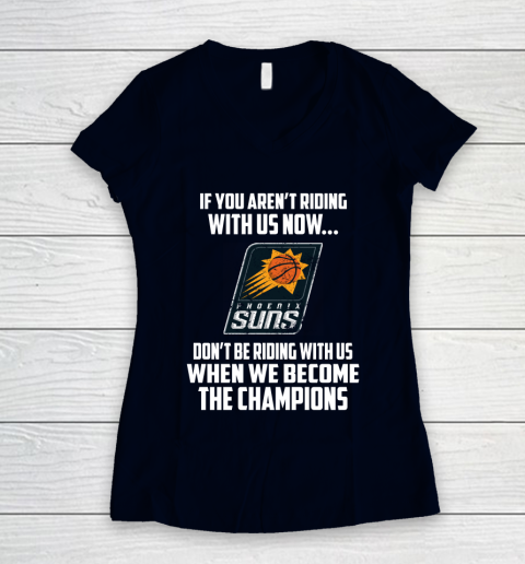 NBA Phoenix Suns Basketball We Become The Champions Women's V-Neck T-Shirt 2