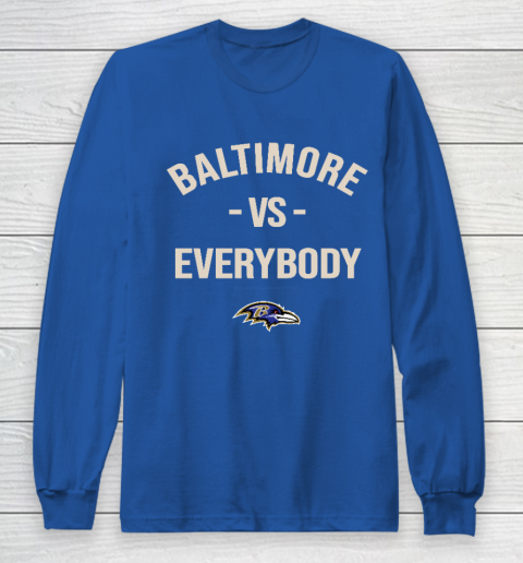 Baltimore Ravens Vs Everybody Long Sleeve T-Shirt 6