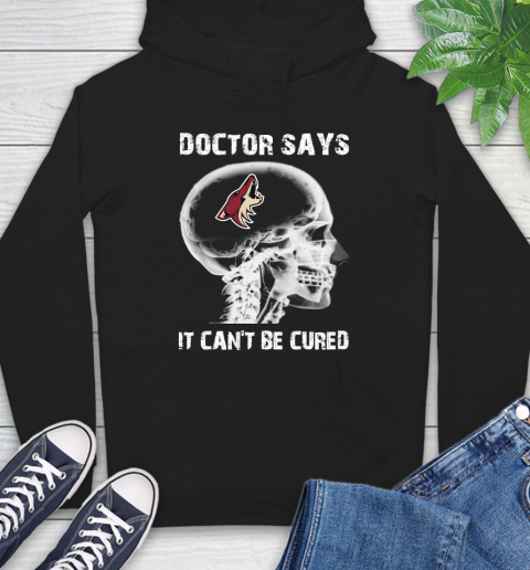 NHL Arizona Coyotes Hockey Skull It Can't Be Cured Shirt Hoodie