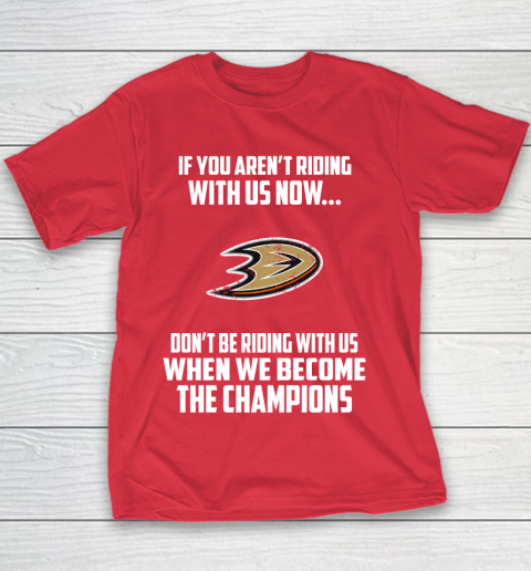 NHL Anaheim Ducks Hockey We Become The Champions Youth T-Shirt 7