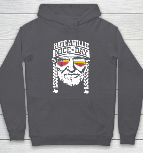 Have A Willie Nice Day Hoodie 4