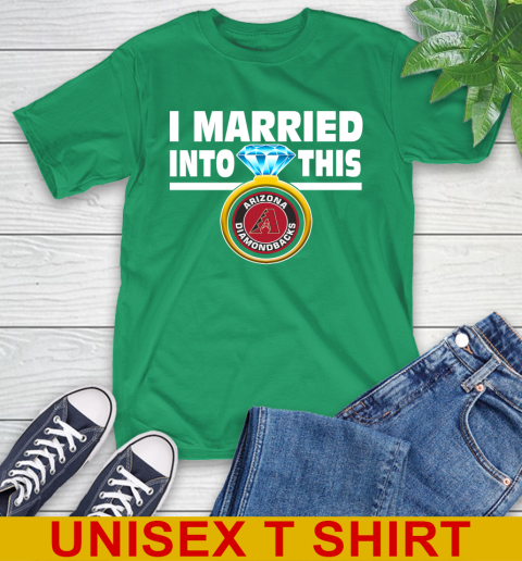 Arizona Diamondbacks MLB Baseball I Married Into This My Team Sports T-Shirt - Image 8