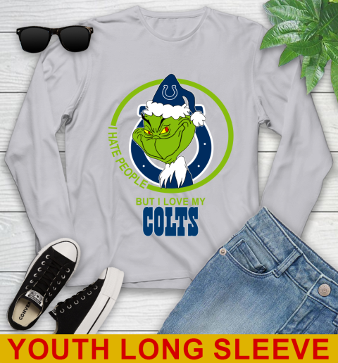 Indianapolis Colts NFL Christmas Grinch I Hate People But I Love My Favorite Football Team Youth Long Sleeve 6
