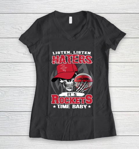 Listen Haters It is ROCKETS Time Baby NBA Women's V-Neck T-Shirt 6