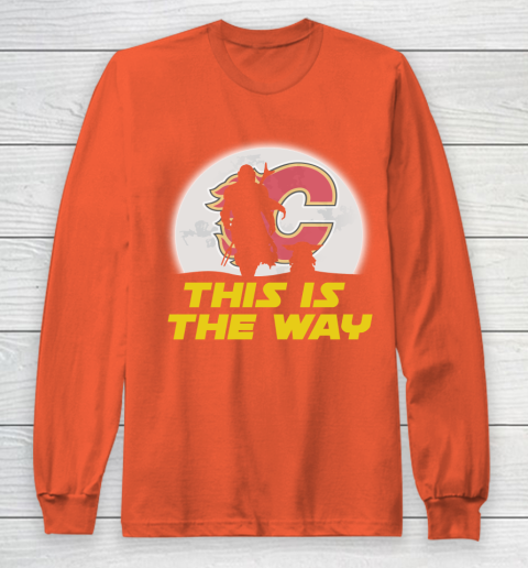 Calgary Flames NHL Ice Hockey Star Wars Yoda And Mandalorian This Is The Way Long Sleeve T-Shirt 3