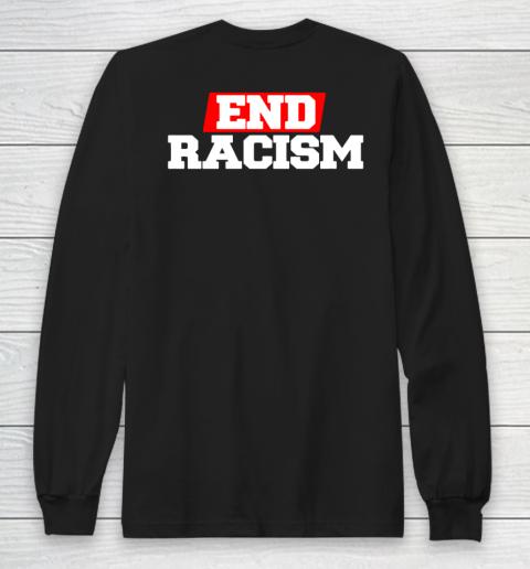 NFL End Racism Print In Front And Back Long Sleeve T-Shirt 9