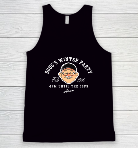 Dougs Winter Party February, Invite Winter Party Celebrate Tank Top
