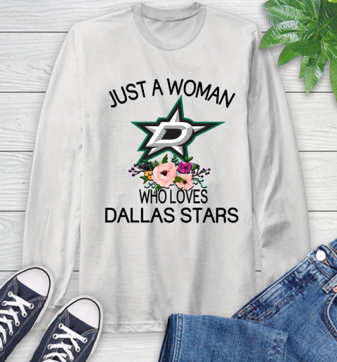 NHL Just A Woman Who Loves Dallas Stars Hockey Sports Long Sleeve T-Shirt