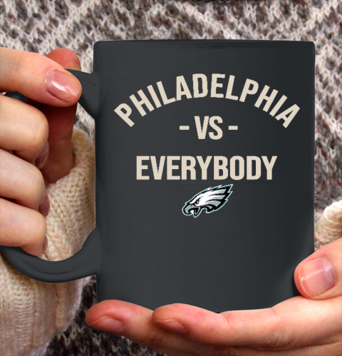 Philadelphia Eagles Vs Everybody Ceramic Mug 11oz 2