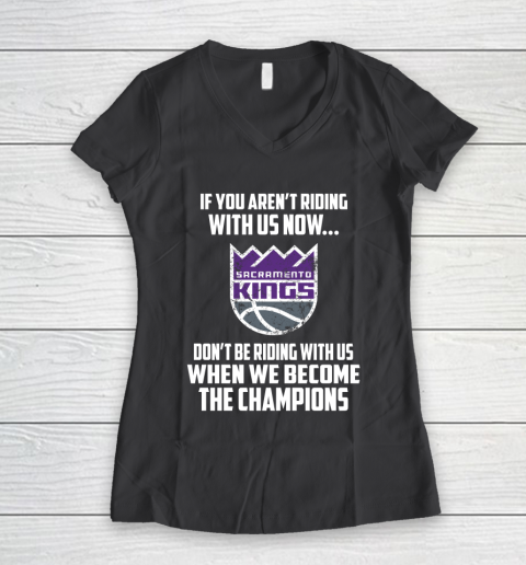 NBA Sacramento Kings Basketball We Become The Champions Women's V-Neck T-Shirt 6