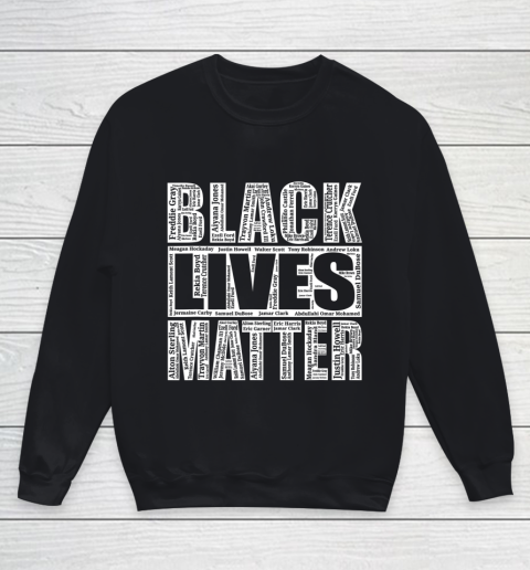 Black Lives Matter T Shirt With Names Of Victims BLM Youth Sweatshirt