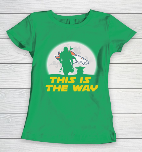 Denver Broncos NFL Football Star Wars Yoda And Mandalorian This Is The Way Women's T-Shirt 5