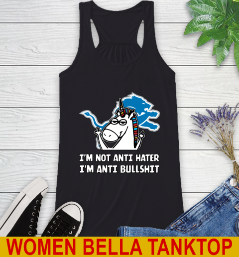Detroit Lions NFL Football Unicorn I'm Not Anti Hater I'm Anti Bullshit Racerback Tank 2
