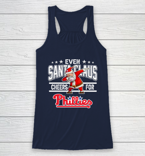 Philadelphia Phillies Even Santa Claus Cheers For Christmas MLB Racerback Tank 8