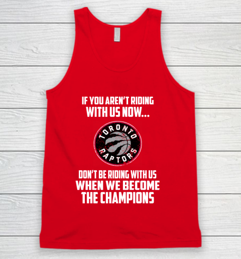 NBA Toronto Raptors Basketball We Become The Champions Tank Top 5