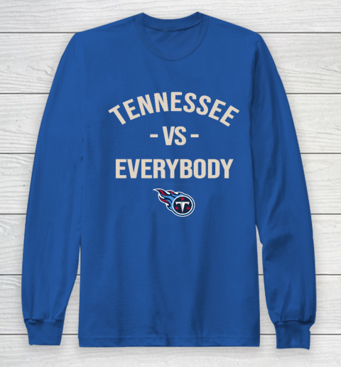 Tennessee Titans Vs Everybody Long Sleeve T-Shirt 6