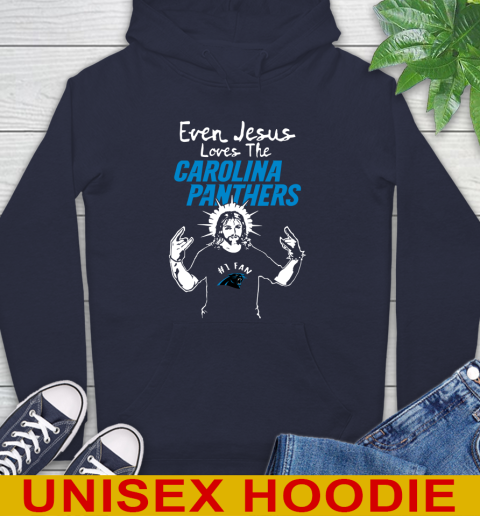 Carolina Panthers NFL Football Even Jesus Loves The Panthers Shirt Hoodie 3