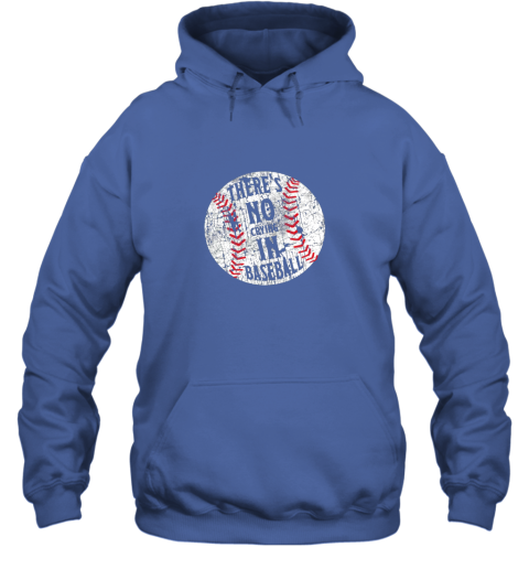 xquo there39 s no crying in baseball i love sport softball gifts hoodie 23 front royal