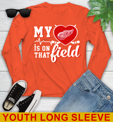 NHL My Heart Is On That Field Hockey Sports Detroit Red Wings Youth Long Sleeve 3