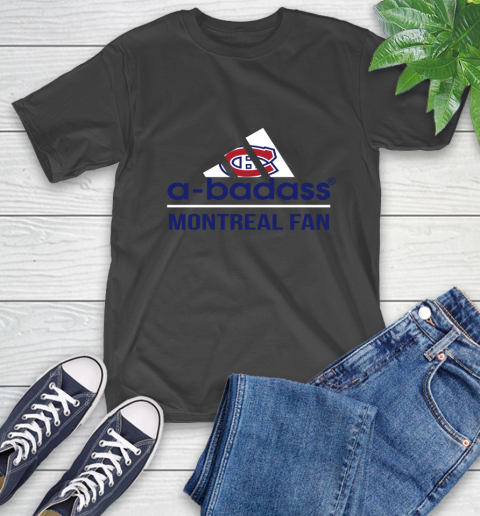 NHL A Badass Montreal Canadiens Fan Adidas Hockey Sports T-Shirt