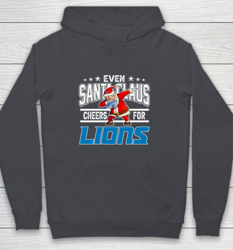 Detroit Lions Even Santa Claus Cheers For Christmas NFL Youth Hoodie 5