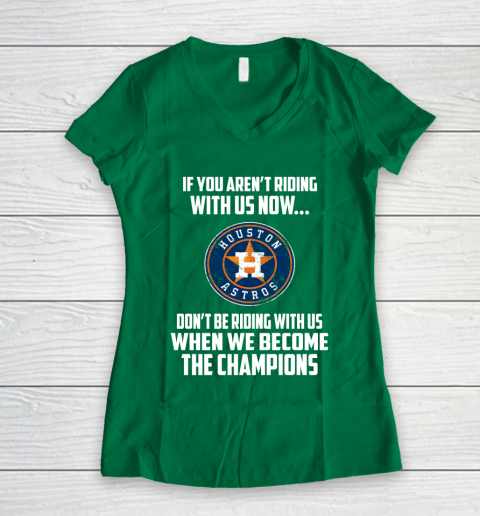 MLB Houston Astros Baseball We Become The Champions Women's V-Neck T-Shirt 3