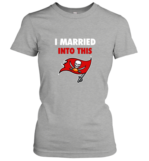 xy52 i married into this tampa bay buccaneers football nfl ladies t shirt 20 front ash