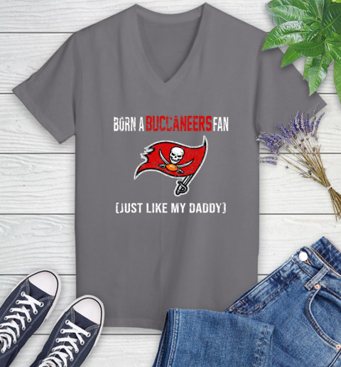 NFL Tampa Bay Buccaneers Football Loyal Fan Just Like My Daddy Shirt Women's V-Neck T-Shirt 9