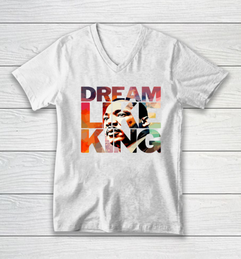 Martin Luther King Day Black History Month I Have A Dream V-Neck T-Shirt