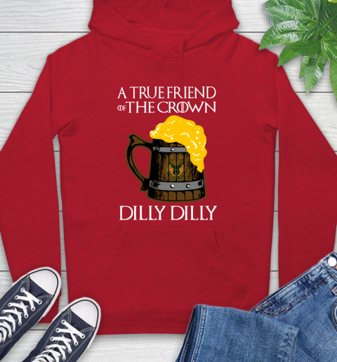 NBA Milwaukee Bucks A True Friend Of The Crown Game Of Thrones Beer Dilly Dilly Basketball Hoodie 10