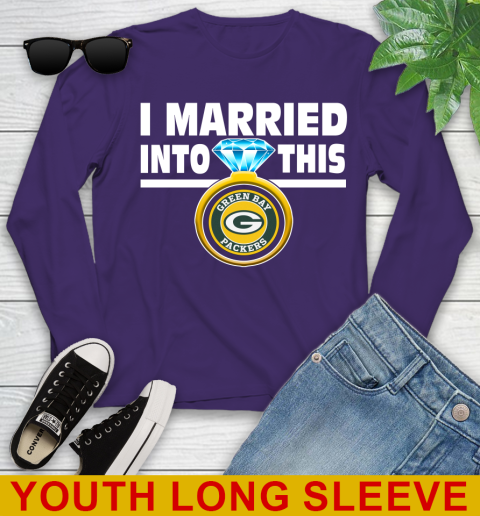 Green Bay Packers NFL Football I Married Into This My Team Sports Youth Long Sleeve 4