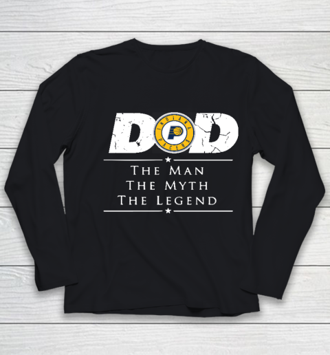 Indiana Pacers NBA Basketball Dad The Man The Myth The Legend Youth Long Sleeve