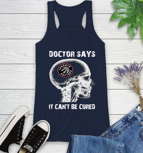 NBA Toronto Raptors Basketball Skull It Can't Be Cured Shirt Racerback Tank 8