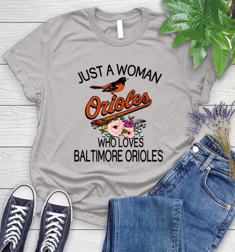 MLB Just A Woman Who Loves Baltimore Orioles Baseball Sports Women's T-Shirt 10