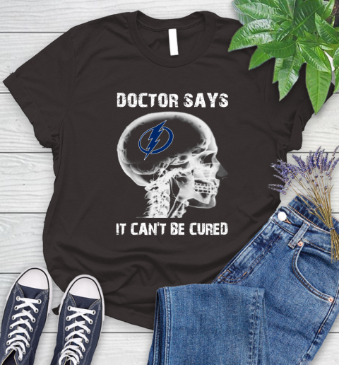 NHL Tampa Bay Lightning Hockey Skull It Can't Be Cured Shirt Women's T-Shirt 9