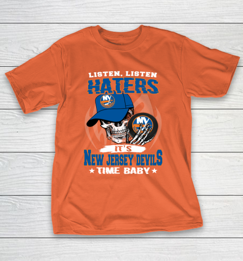 Listen Haters It is ISLANDERS Time Baby NHL T-Shirt 4