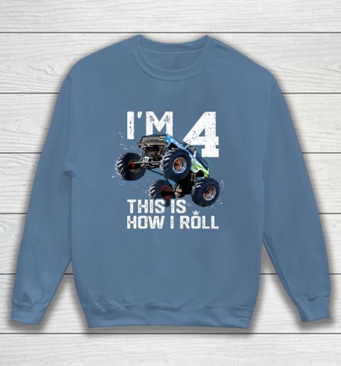 Kids I'm 4 This is How I Roll Monster Truck 4th Birthday Boy Gift 4 Year Old Sweatshirt 6