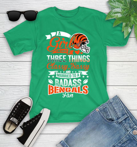 Cincinnati Bengals NFL Football A Girl Should Be Three Things Classy Sassy And A Be Badass Fan Youth T-Shirt 8